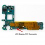עבור Samsung Galaxy S6 Edge SM-G92510PCS LCD תצוגת FPC מחבר על לוח האם